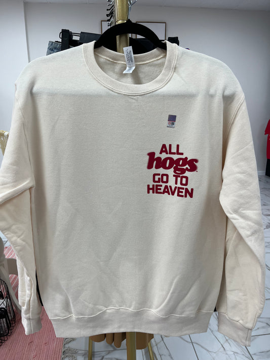 All Hogs Go To Heaven Sweatshirt